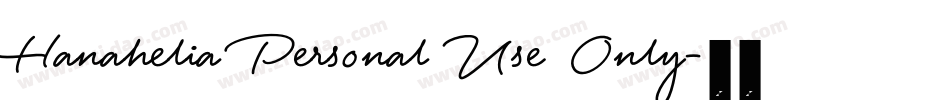 Hanahelia Personal Use Only字体转换